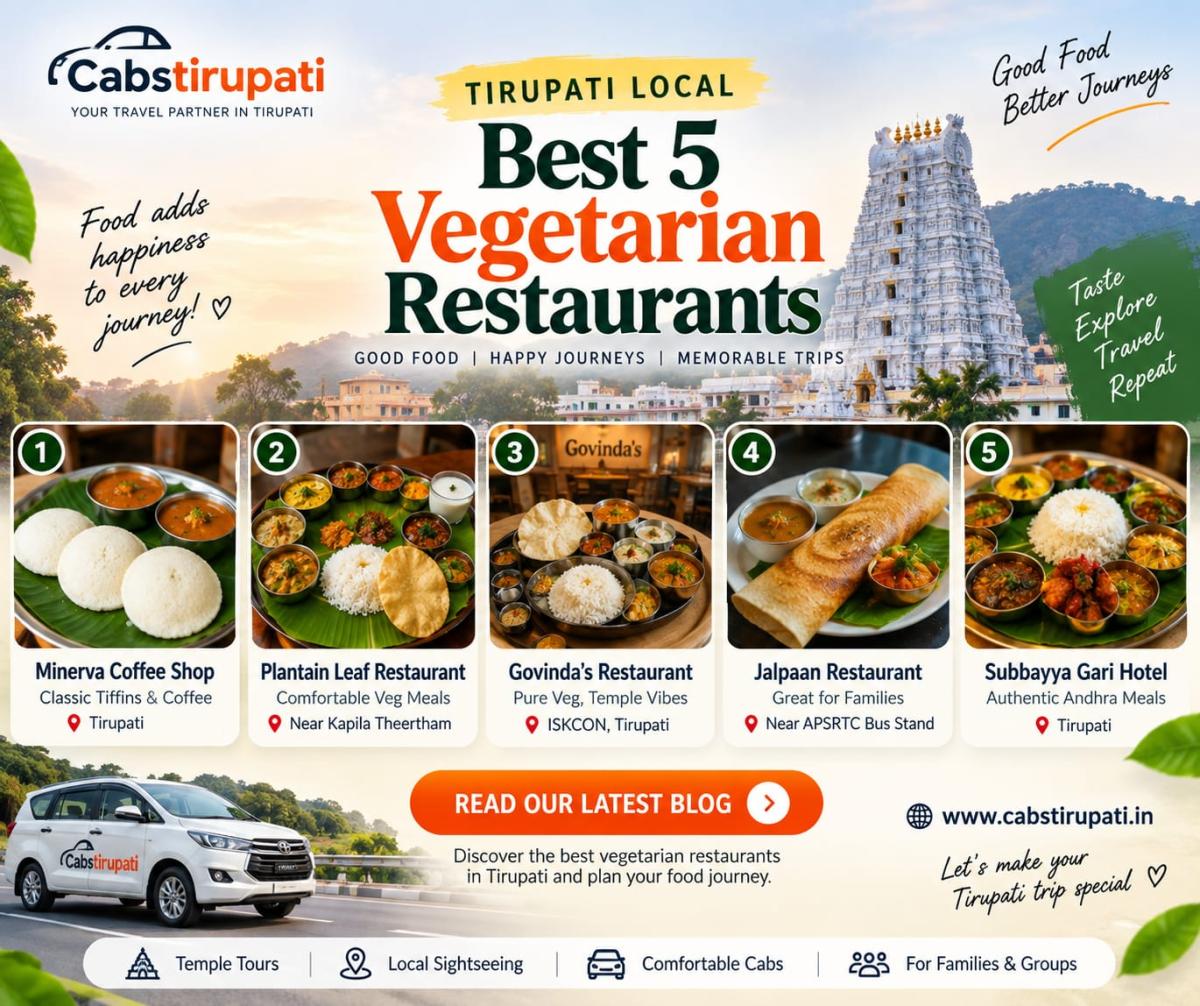 Best 5 Vegetarian Restaurants in Tirupati for Pilgrims & Families
