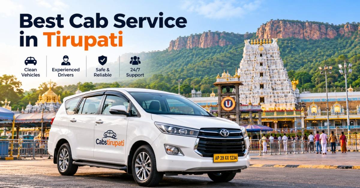 Best Cab Service in Tirupati – Cabstirupati